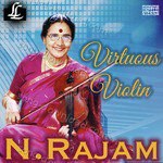 Virtuous Violin - Dr. N. Rajam Song Download